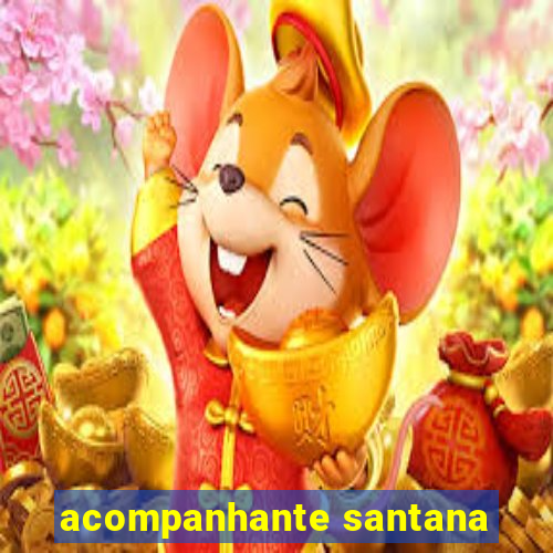 acompanhante santana